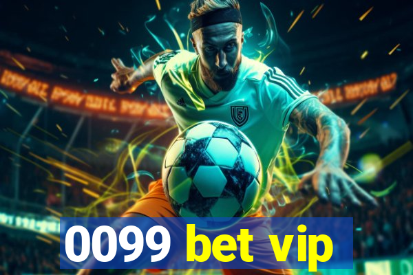 0099 bet vip