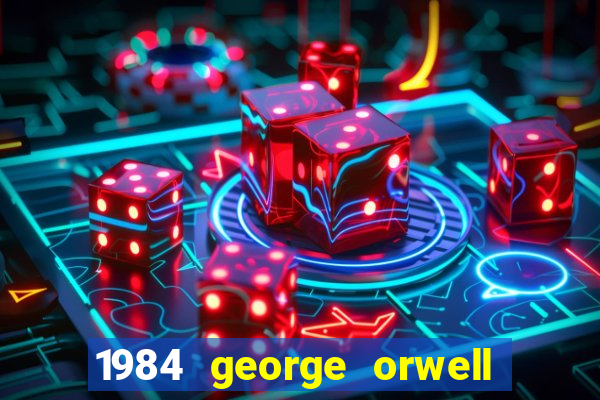 1984 george orwell pdf companhia das letras