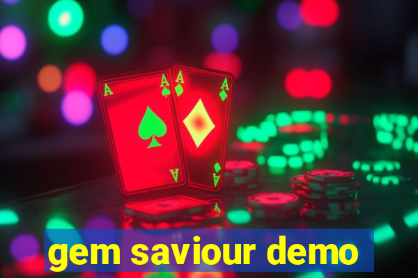 gem saviour demo