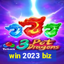 win 2023 biz