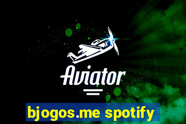 bjogos.me spotify