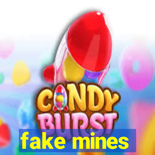 fake mines