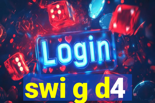 swi g d4