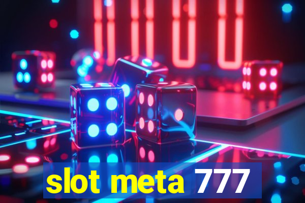 slot meta 777