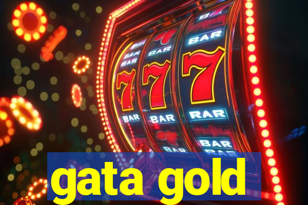 gata gold