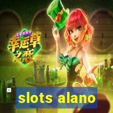 slots alano