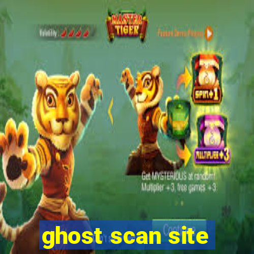 ghost scan site