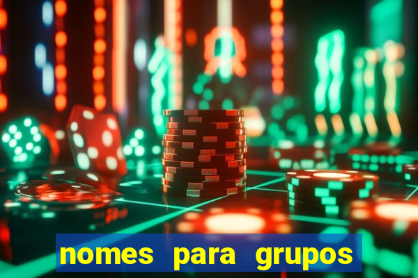 nomes para grupos de loteria no zap