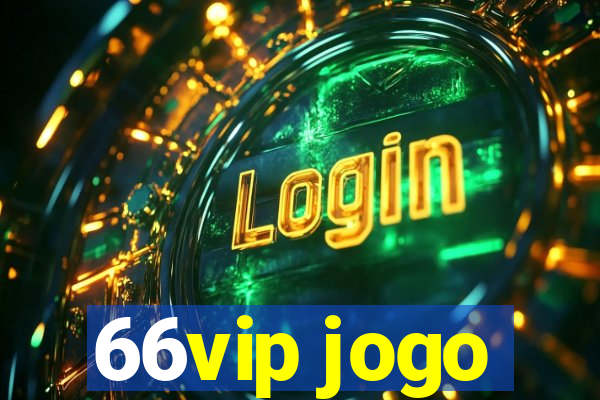 66vip jogo