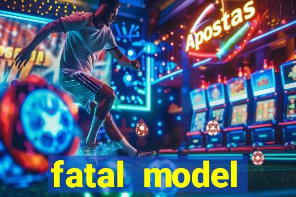 fatal model barreiras ba