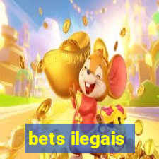 bets ilegais