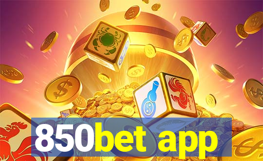 850bet app