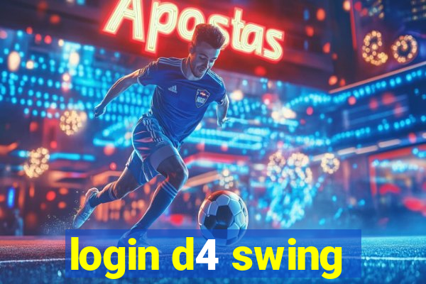 login d4 swing