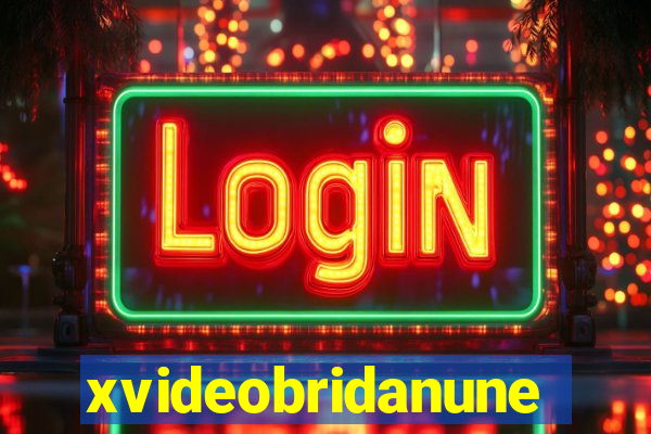 xvideobridanunes