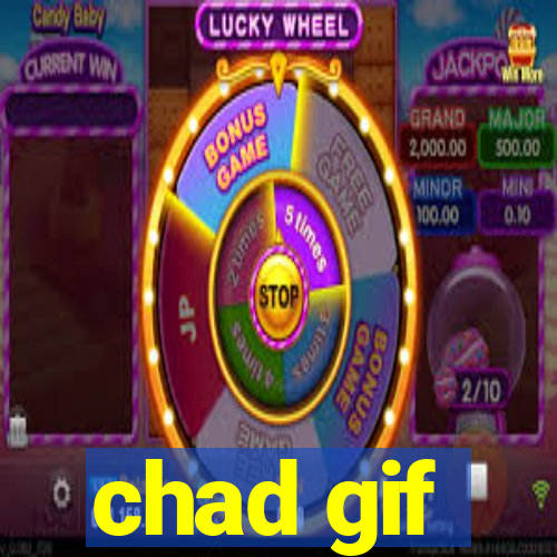 chad gif