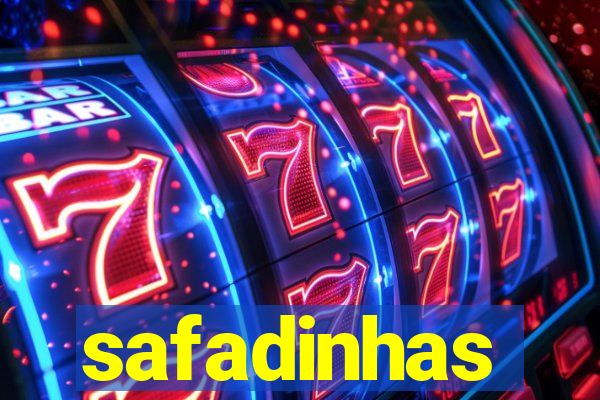 safadinhas