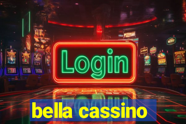 bella cassino