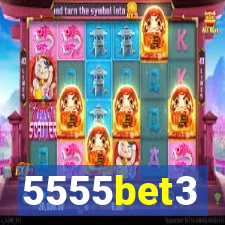 5555bet3