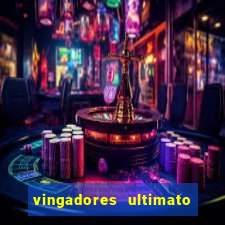 vingadores ultimato filme completo dublado