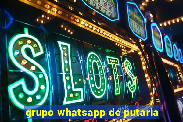 grupo whatsapp de putaria