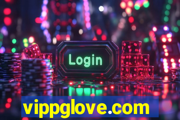 vippglove.com