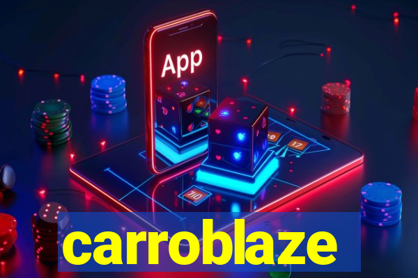 carroblaze