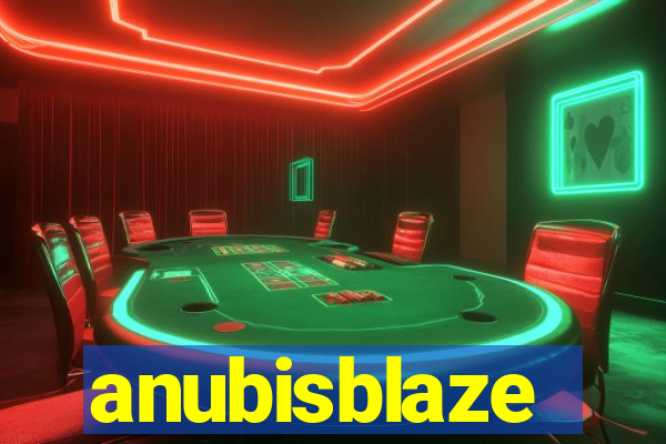 anubisblaze