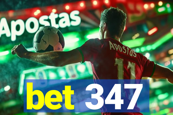 bet 347