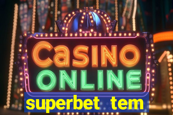 superbet tem pagamento antecipado