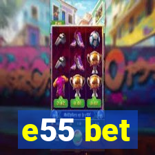 e55 bet