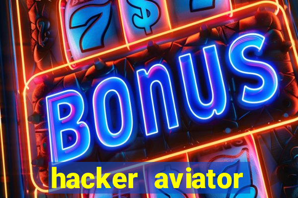 hacker aviator aposta ganha