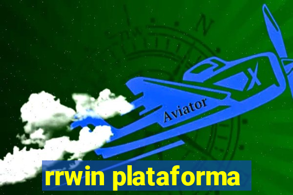 rrwin plataforma