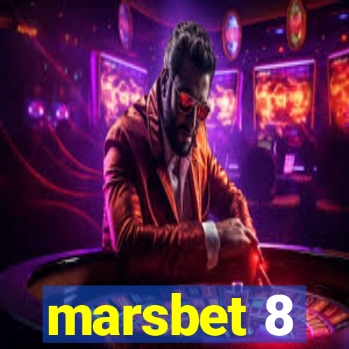 marsbet 8