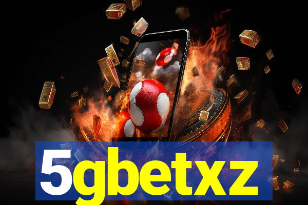 5gbetxz