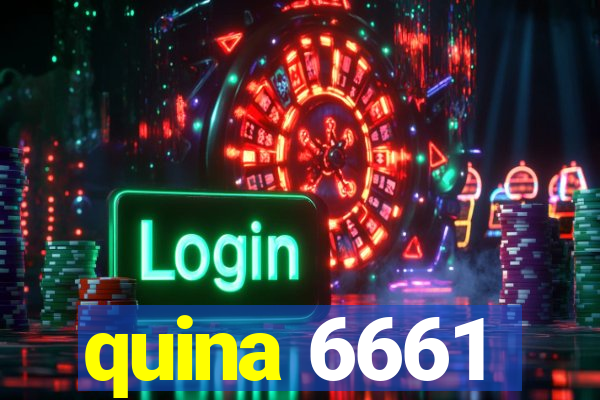 quina 6661