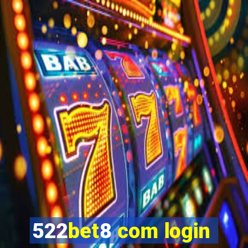 522bet8 com login