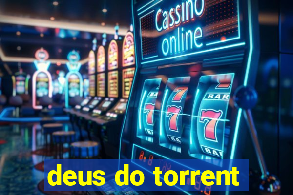 deus do torrent