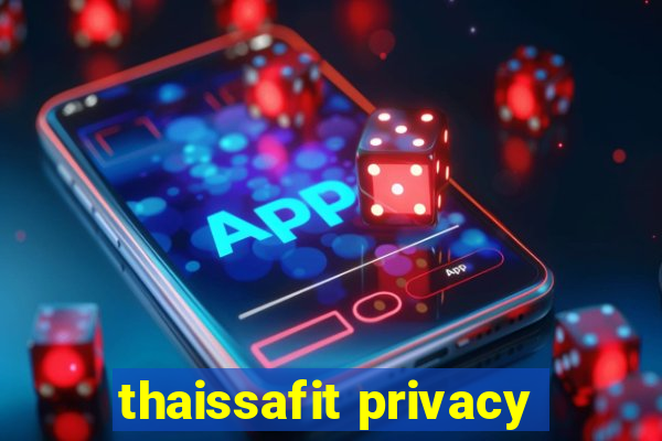 thaissafit privacy