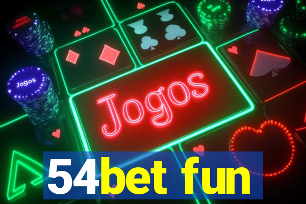 54bet fun