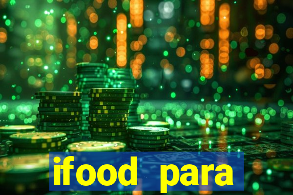 ifood para restaurante login