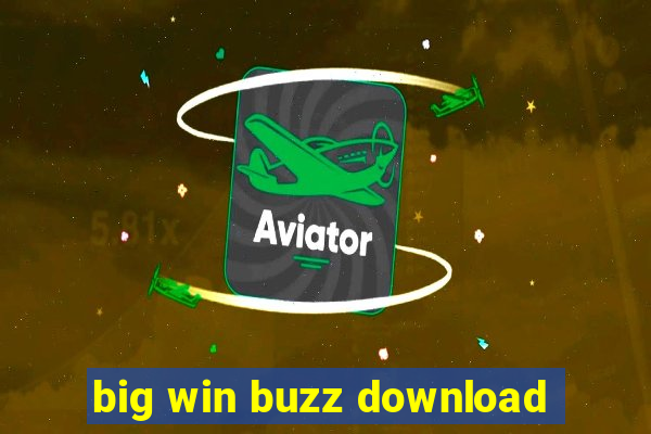 big win buzz download