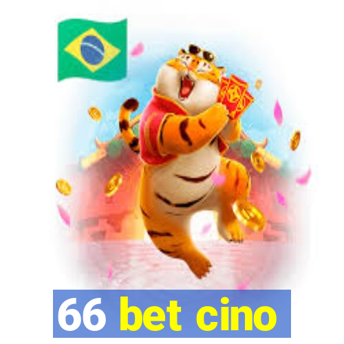 66 bet cino