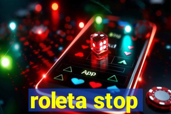 roleta stop