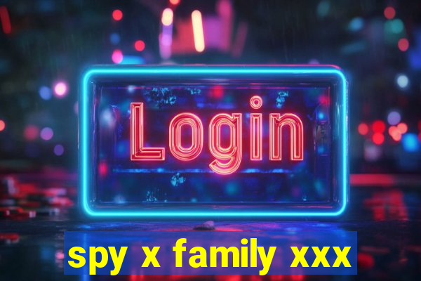 spy x family xxx