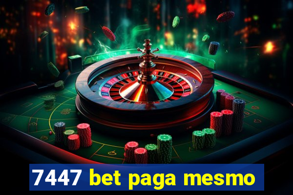 7447 bet paga mesmo