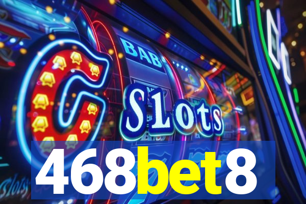 468bet8