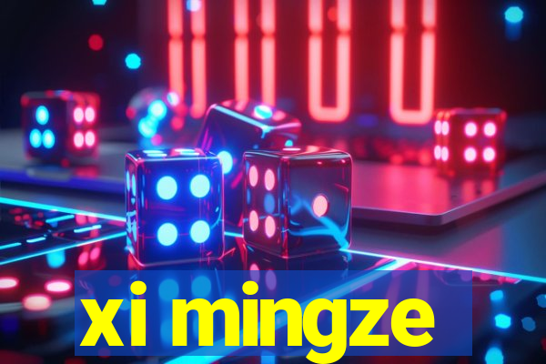 xi mingze