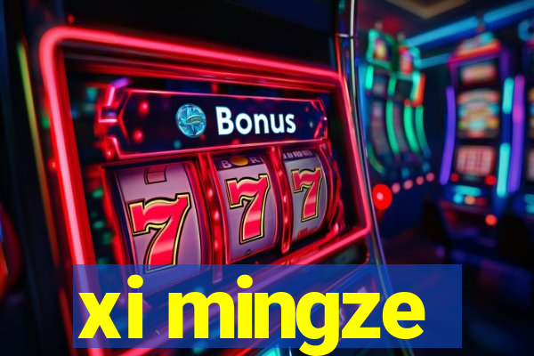 xi mingze