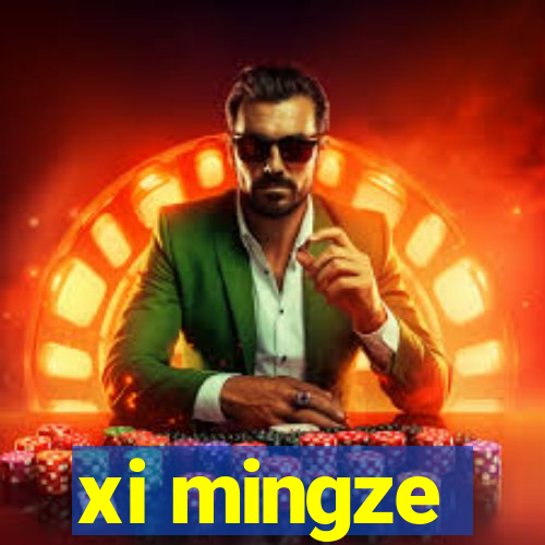 xi mingze