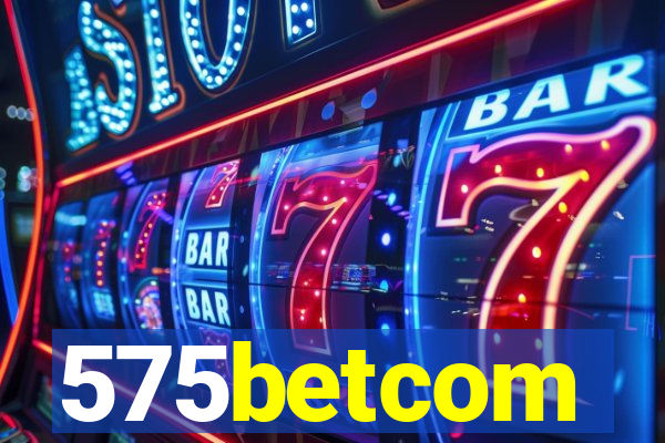 575betcom